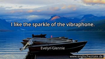 Englisches Zitat von Evelyn Glennie als Bild