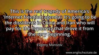 Englisches Zitat von Evgeny Morozov als Bild