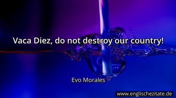 Englisches Zitat von Evo Morales als Bild