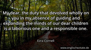 Englisches Zitat von Ezra Cornell als Bild