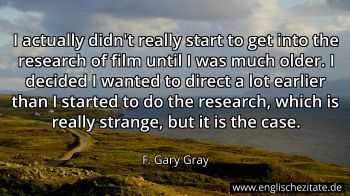 Englisches Zitat von F. Gary Gray als Bild