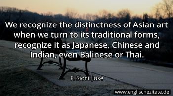 Englisches Zitat von F. Sionil Jose als Bild