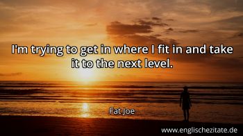 Englisches Zitat von Fat Joe als Bild