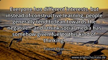 Englisches Zitat von Fawad Khan als Bild