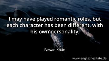 Englisches Zitat von Fawad Khan als Bild