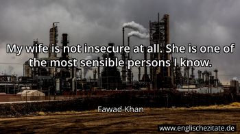 Englisches Zitat von Fawad Khan als Bild
