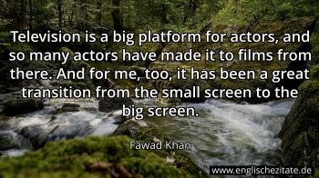 Englisches Zitat von Fawad Khan als Bild