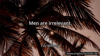 Englisches Zitat von Fay Weldon als Bild