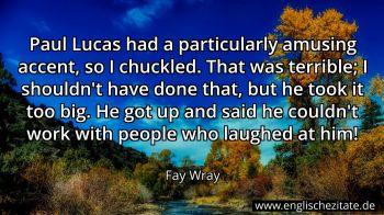Englisches Zitat von Fay Wray als Bild