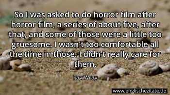 Englisches Zitat von Fay Wray als Bild