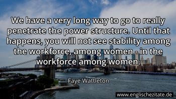 Englisches Zitat von Faye Wattleton als Bild