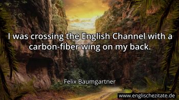 Englisches Zitat von Felix Baumgartner als Bild