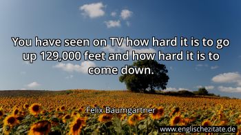 Englisches Zitat von Felix Baumgartner als Bild