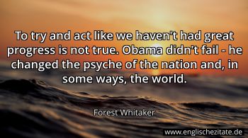 Englisches Zitat von Forest Whitaker als Bild