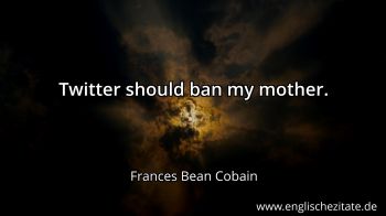 Englisches Zitat von Frances Bean Cobain als Bild