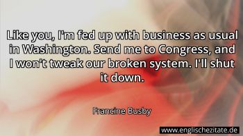 Englisches Zitat von Francine Busby als Bild
