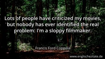 Englisches Zitat von Francis Ford Coppola als Bild