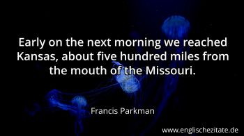 Englisches Zitat von Francis Parkman als Bild