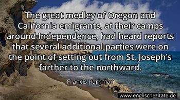 Englisches Zitat von Francis Parkman als Bild