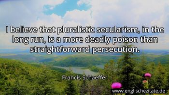 Englisches Zitat von Francis Schaeffer als Bild