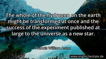 Englisches Zitat von Francis William Aston als Bild