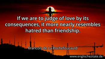 Englisches Zitat von Francois de La Rochefoucauld als Bild