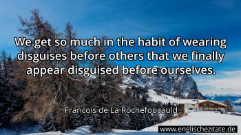 Englisches Zitat von Francois de La Rochefoucauld als Bild