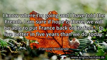 Englisches Zitat von Francois Hollande als Bild