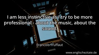 Englisches Zitat von Francois Truffaut als Bild