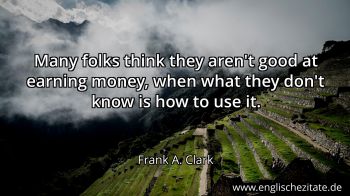 Englisches Zitat von Frank A. Clark als Bild