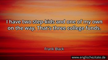 Englisches Zitat von Frank Black als Bild