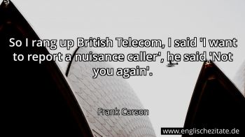 Englisches Zitat von Frank Carson als Bild