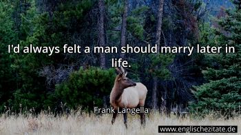 Englisches Zitat von Frank Langella als Bild