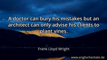 Englisches Zitat von Frank Lloyd Wright als Bild