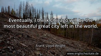 Englisches Zitat von Frank Lloyd Wright als Bild