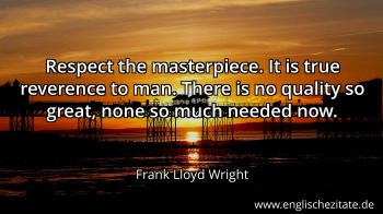 Englisches Zitat von Frank Lloyd Wright als Bild