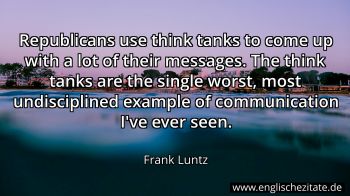 Englisches Zitat von Frank Luntz als Bild