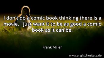 Englisches Zitat von Frank Miller als Bild