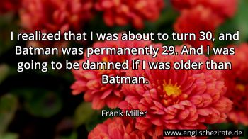 Englisches Zitat von Frank Miller als Bild