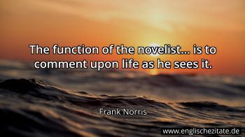 Englisches Zitat von Frank Norris als Bild