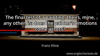 Englisches Zitat von Franz Kline als Bild