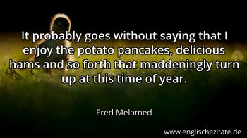 Englisches Zitat von Fred Melamed als Bild
