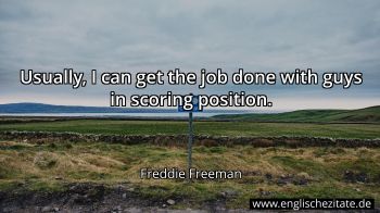 Englisches Zitat von Freddie Freeman als Bild