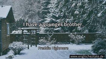 Englisches Zitat von Freddie Highmore als Bild