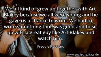 Englisches Zitat von Freddie Hubbard als Bild