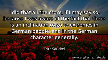 Englisches Zitat von Fritz Sauckel als Bild
