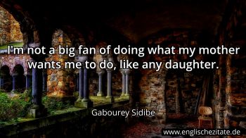 Englisches Zitat von Gabourey Sidibe als Bild