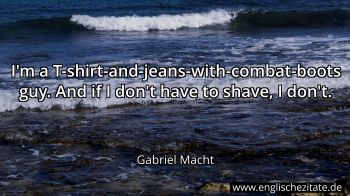 Englisches Zitat von Gabriel Macht als Bild