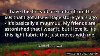 Englisches Zitat von Gabrielle Anwar als Bild