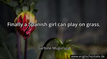 Englisches Zitat von Garbine Muguruza als Bild